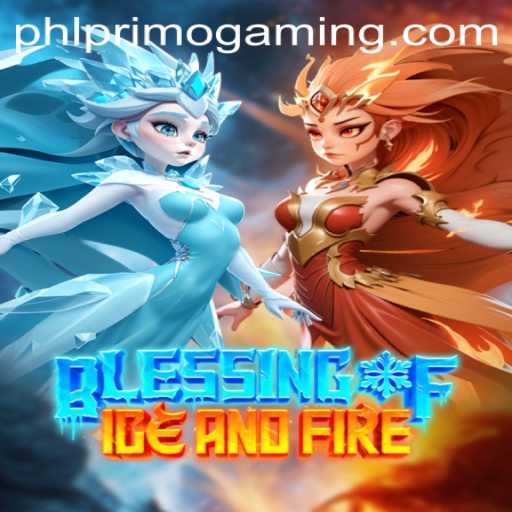 Unveiling the Mystical Realm of 'Blessing of Ice and Fire' on PrimoGaming