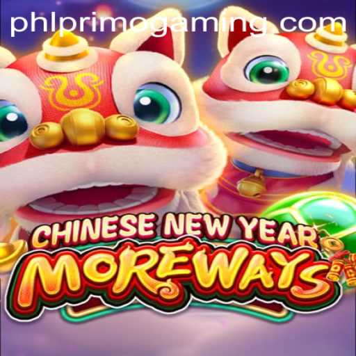 Experience the Excitement of CHINESENEWYEARMOREWAYS with PrimoGaming